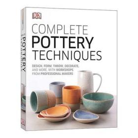 英文原版 DK陶艺制作百科全书  Complete Pottery Techniques 完整的陶器技术