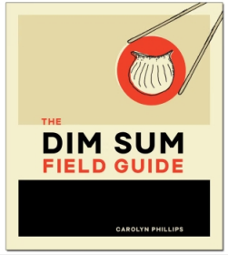 The Dim Sum Field Guide 点心指南