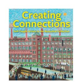 建立聯(lián)系：Rosenthal Collection中的自學藝術家 Creating Connections 藝術畫冊