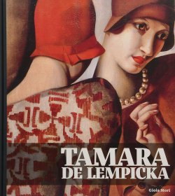 Tamara de Lempicka: Dandy Deco 塔玛拉·兰陂卡雕塑和装饰艺术