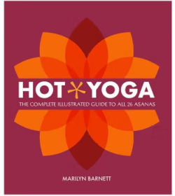 Hot Yoga: The Complete Illustrated Guide 热瑜伽 瑜伽动作入门 英文版 健康运动健身