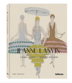 Jeanne Lanvin: Fashion Pioneer 简奴·朗万：时尚先锋