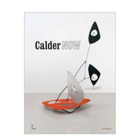 英文原版 考尔德:鹿特丹当代美术馆展览画册 Calder Now 进口艺术作品集