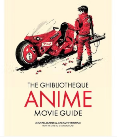 The Ghibliotheque Guide to Anime 吉卜力动漫指南 日本动画电影入门 Michael Leader