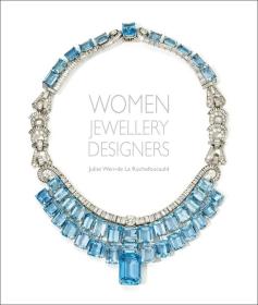 英文原版 Women Jewellery Designers  女性珠宝设计师