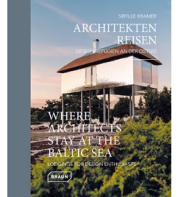 【Where Architects Stay】建筑师栖息之处：波罗的海 at the Baltic Sea
