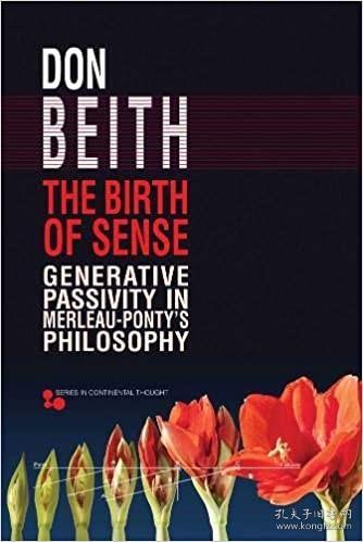 The Birth of Sense：Generative Passivity in Merleau-Ponty’s Philosophy