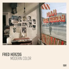 Fred Herzog: Modern Color弗雷德·赫尔佐格:现代色彩 摄影集