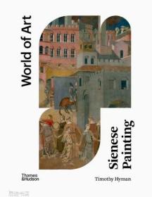 【World of Art】锡耶纳画派绘画Sienese Painting 15至18世纪艺术