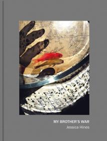 英文原版 哥哥的战争 My Brother’s War 纪实摄影作品集