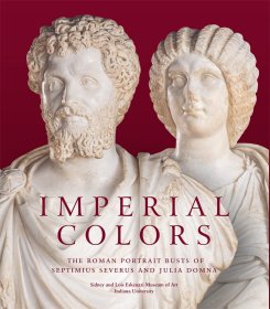 帝國色彩：塞普蒂米烏斯·塞維魯和尤利亞·多姆娜的羅馬半身像 Imperial Colors: The Roman Portrait Busts of Septimi