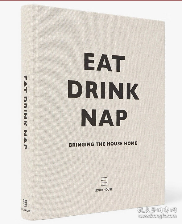 食/饮/小憩 【Soho House】Eat, Drink, Nap 空间与装饰艺术