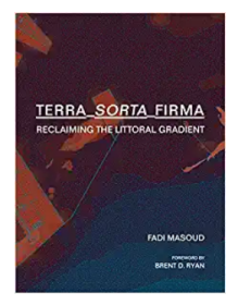 Terra-Sorta-Firma: Reclaiming the Littoral Gradient