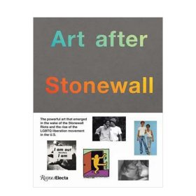 石墙背后的艺术1969-1989 ART AFTER STONEWALL 1969-1989 艺术画册
