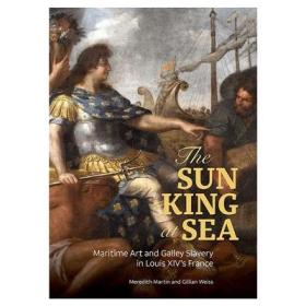 英文原版  The Sun King at Sea 路易十四時(shí)期 法國(guó)海上藝術(shù)及船上奴隸藝術(shù)畫冊(cè)