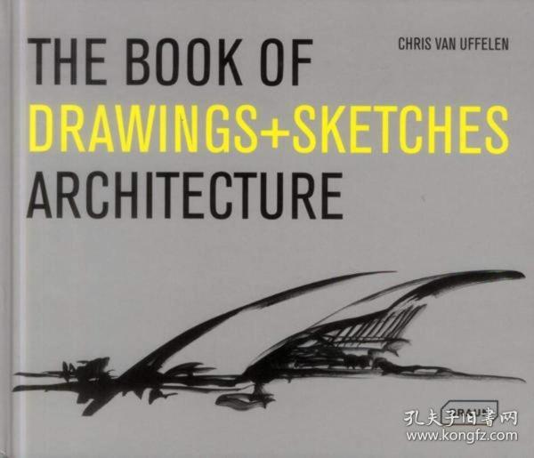 Book of Drawings + Sketches: Architecture 图纸+草图：建筑