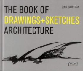 Book of Drawings + Sketches: Architecture 图纸+草图：建筑