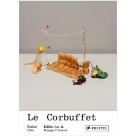 Le Corbuffet 勒·柯布西耶：可食用的艺术和设计经典