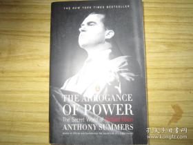 the arrogance  of  power/The Secret World of Richard Nixon by Anthony Summers
