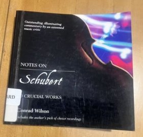 Notes On Schubert: 20 Crucial Works 舒伯特20部重要作品札記 制作教程 英文版 平裝
