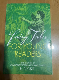 Fairy Tales for Young Readers: By the Author of Shakespeare's Stories for Young Readers  年轻读者的童话：莎士比亚年轻读者故事的作者  英文版 平装  库存旧书