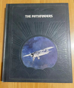 1987年 7月 The pathfinders (The Epic of flight)   探路者（飞行史诗） 摄影绘画图册书  精装