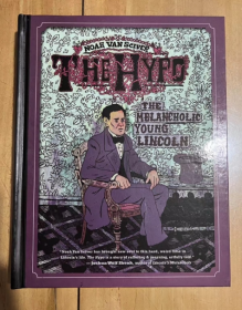 The Hypo: The Melancholic Young Lincoln 忧郁的年轻林肯 漫画林肯 精装英文版