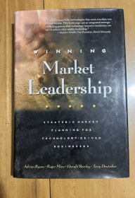 Winning Market Leadership Strategic Market Planning For Technology-Driven Businesses 赢得市场领导地位 技术驱动型企业的战略市场规划 精装英文版