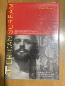 American Scream Allen Ginsberg‘s Howl and the Making of the Beat Generation  美国尖叫艾伦金斯伯格的嚎叫和垮掉一代的形成  精装