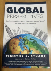 Global Perspectives: Professional Learning Communities at Work™ in International Schools (Fully Institutionalize Behaviors Consistent with PLC Expectations) 全球视角：工作中的专业学习社区™ 国际学校（与PLC期望完全一致的制度化行为） 英文