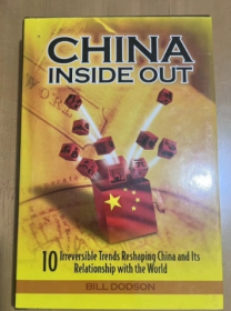 China Inside Out: 10 Irreversible Trends Reshaping China and its Relationship with the World 中国由内而外：英文版 精装