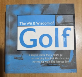 The Wit and Wisdom of Golf 高尔夫的机智与智慧 英文版