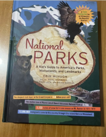 National Parks: A Kid's Guide to America's Parks, Monuments and Landmarks 国家公园：美国公园、纪念碑和地标的儿童指南 精装 英文版