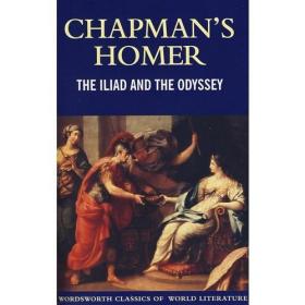Chapman's Homer：The Iliad and The Odyssey