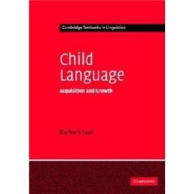 ChildLanguage:AcquisitionandGrowth(CambridgeTextbooksinLinguistics)