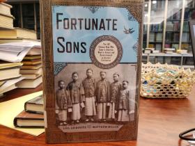 Fortunate Sons：The 120 Chinese Boys Who Came to America