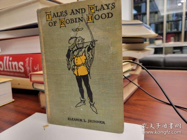Tales and plays of Robin Hood