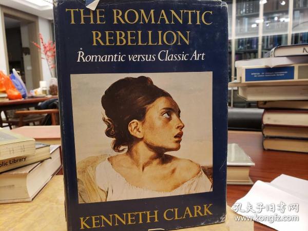 The Romantic Rebellion: Romantic Versus Classic Art