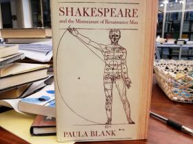 Shakespeare and the Mismeasure of Renaissance Man