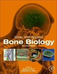 Basic and Applied Bone Biology（second edition）（骨生物学基础与应用 第二版）