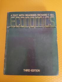 【英文原版】ECONOMICS  A TEXT WITH READINGS   经济学（有阅读材料的文本）THIIRD EDITION（第一版）RICHARD T.GILL（理查德·T·吉尔）