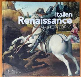 意大利文艺复兴时期艺术杰作 Italian Renaissance  Masterworks 英文精装西方艺术画册