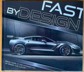 英文版 奢华经典名车设计1931-2021 Fast by Design: Great Cars at the Intersection of Speed and luxury 精装