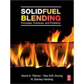 Solid Fuel Blending: Principles, Practices, and Problems