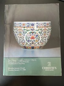 佳士得1989年1月16-17日 香港 中国陶瓷、文人用品、艺术品、鼻烟壶 Fine chinese ceramics,Scholars'objects,works of art and snuff bottles