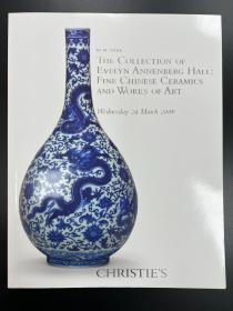佳士得2006年3月29日 纽约 中国陶瓷和艺术品 The Collection of Evelyn Annenberg Hall:Fine chinese ceramics and works of art