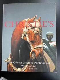 佳士得2000年3月21日 纽约 中国陶瓷、绘画和艺术精品艺术作品 Fine Chinese Ceramics ,Paintings and Works of Art