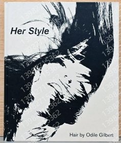 (英文)オディール?ジルベール作品集GZFZ泉瀛4855巖塘ハー?スタイル【Her Style, Hair by Odile Gilbert】