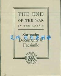 The End of the War in the Pacific: Surrender Documents in Facsimile