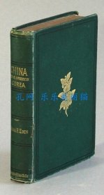 China, Historical and Descriptive, with an appendix on Corea